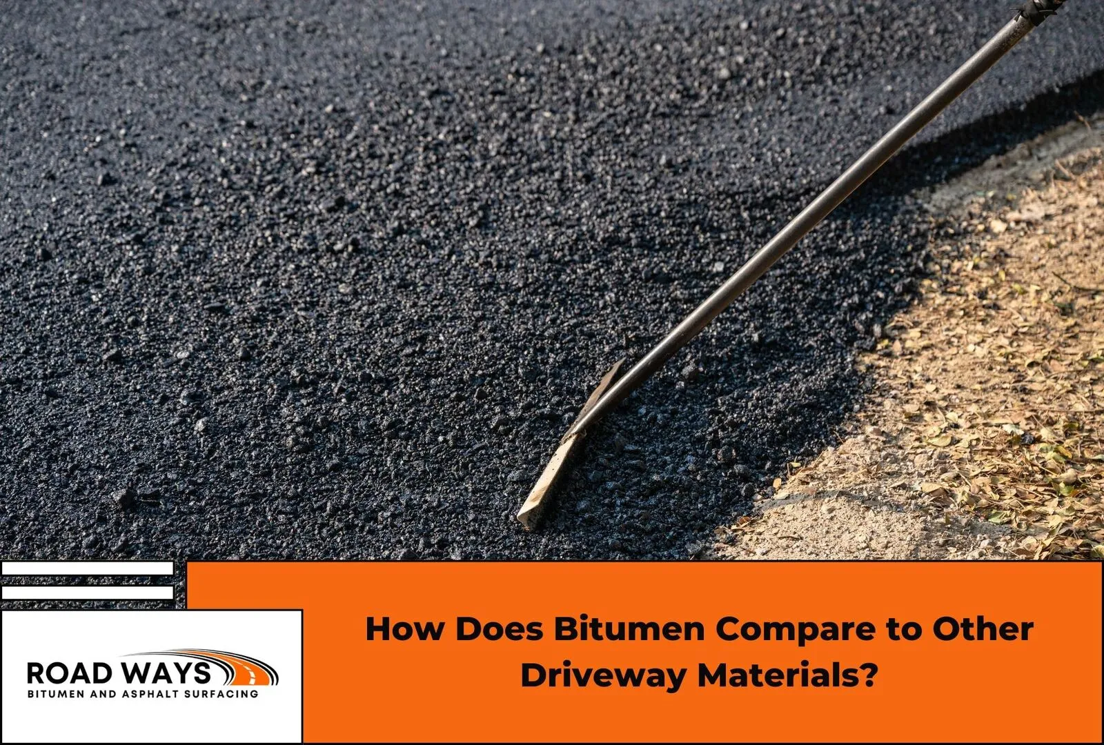 Bitumen compared against other common driveway materials