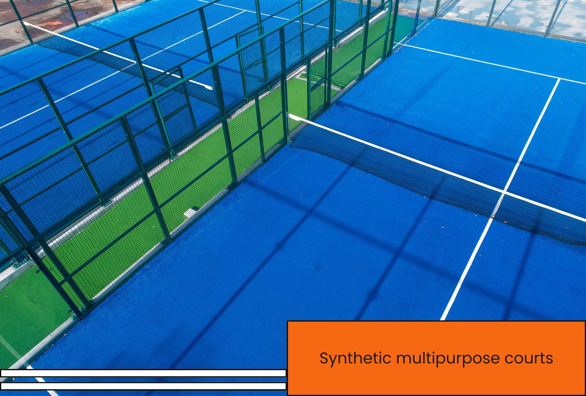 Synthetic multipurpose courts Synthetic multipurpose courts