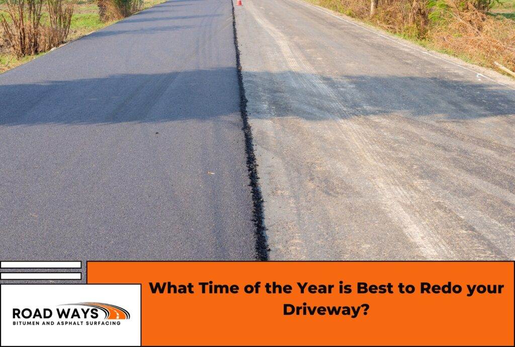 What Time of the Year is Best to Redo your Driveway