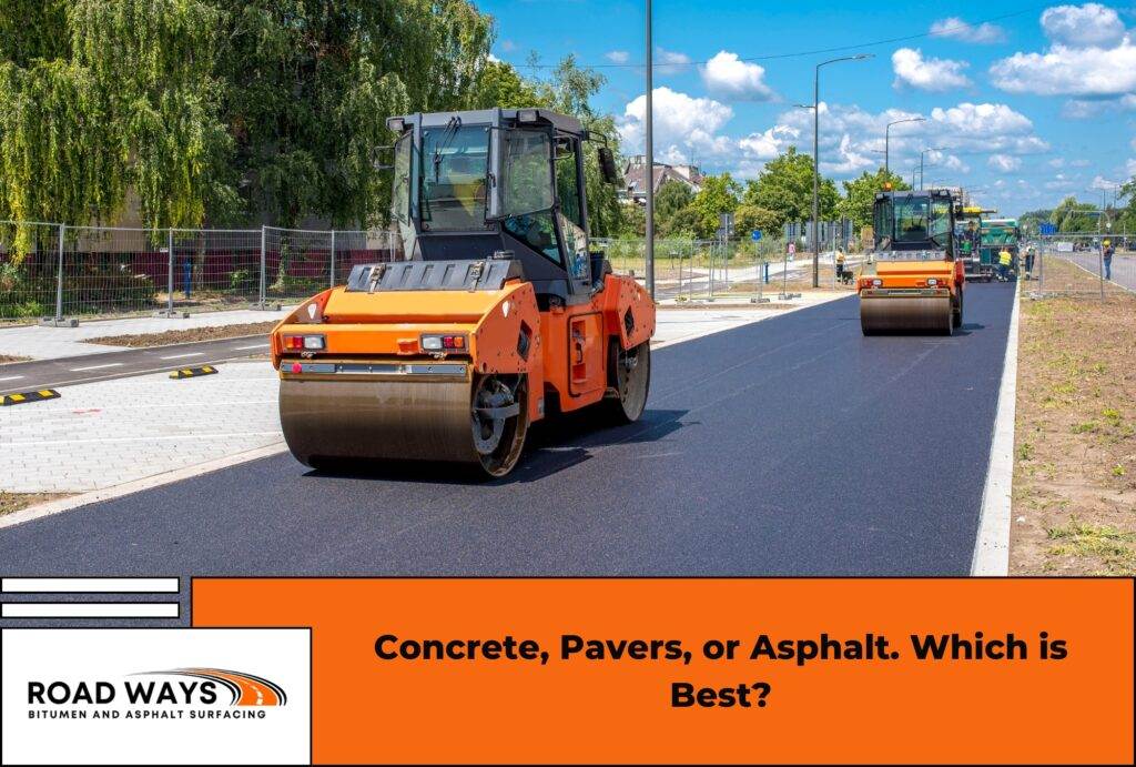 Concrete Pavers or Asphalt Which is Best