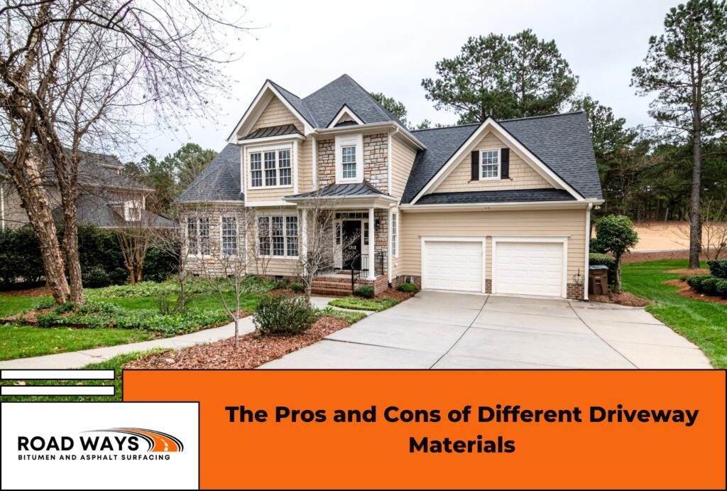 The Pros and Cons of Different Driveway Materials
