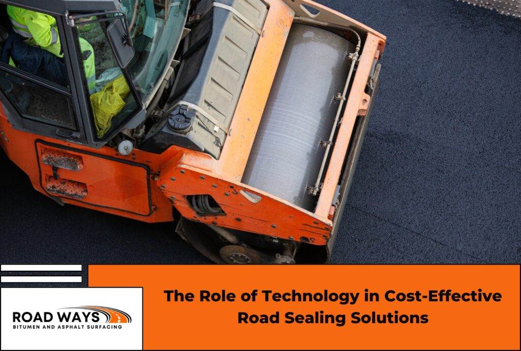 The Role of Technology in Cost Effective Road Sealing Solutions