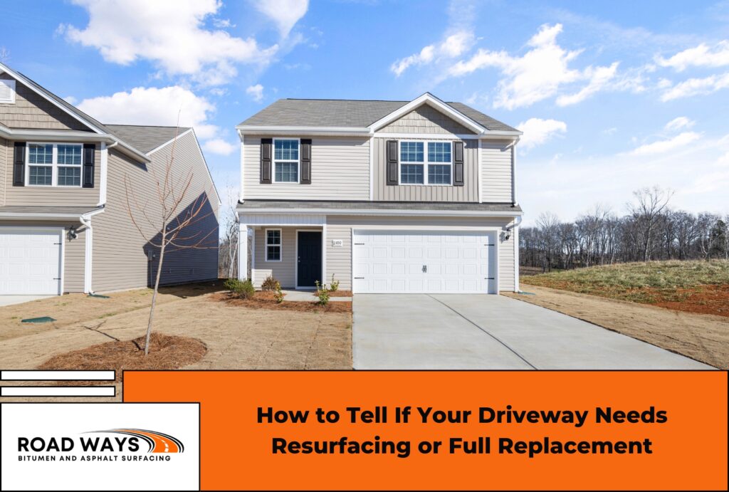 how to tell if your driveway needs resurfacing or full replacement