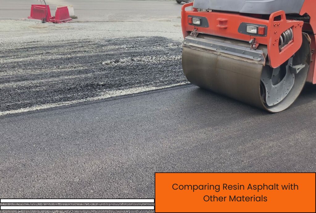 comparing resin asphalt with other materials