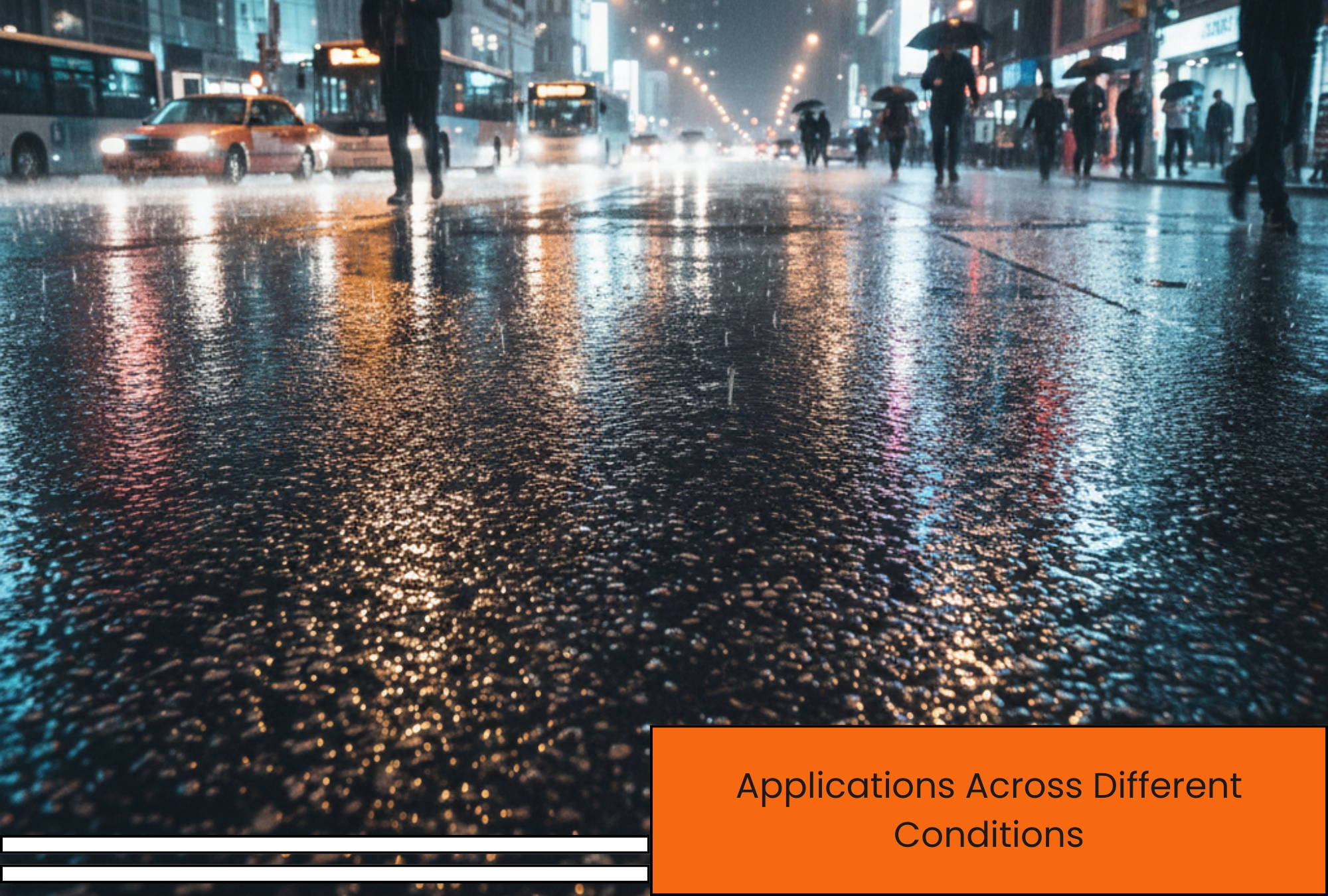 applications across different conditions